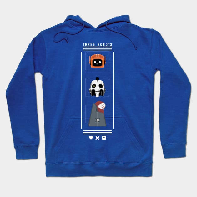 Three robots series Hoodie by atizadorgris